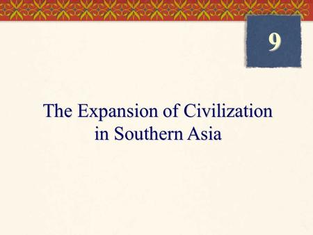 The Expansion of Civilization in Southern Asia