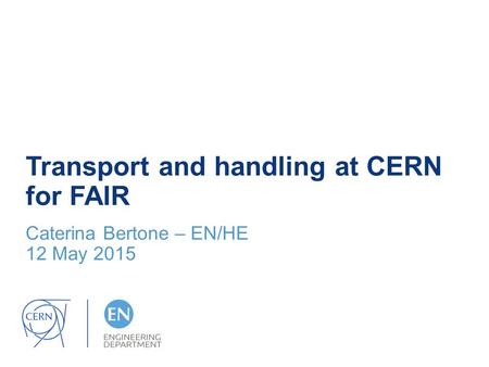 Transport and handling at CERN for FAIR