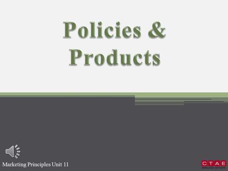 Marketing Principles Unit 11  Selling Policies  Product Information  Product Features and Benefits.