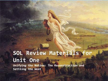 SOL Review Materials for Unit One