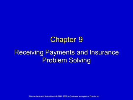 Receiving Payments and Insurance Problem Solving