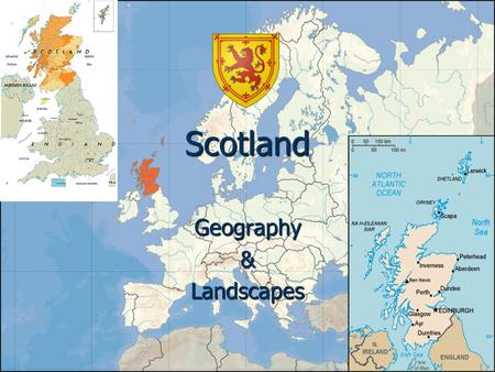 Scotland Geography&Landscapes. Scotland identity Scotland is located in northern Europe and is of 78’789 km² wide. The coastline is of 12’000 km long.