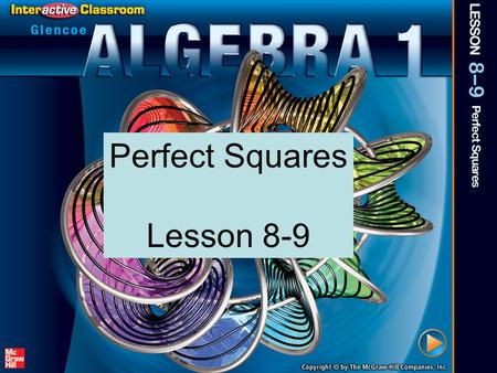 Perfect Squares Lesson 8-9 Splash Screen.
