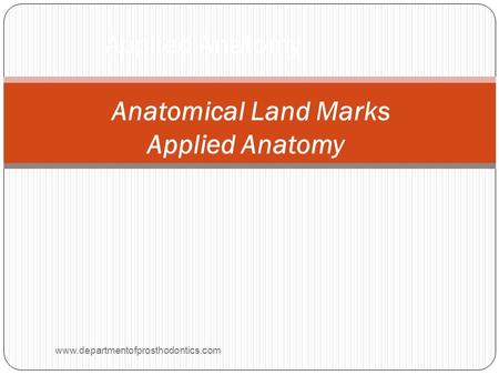 Applied Anatomy Anatomical Land Marks Applied Anatomy
