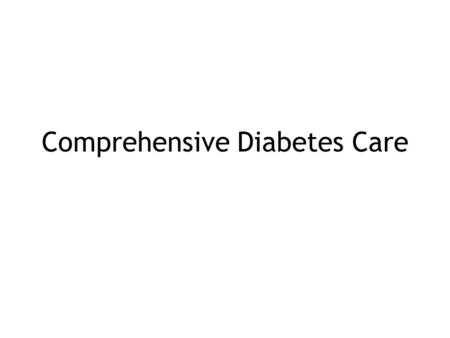 Comprehensive Diabetes Care. Comprehensive Diabetes Care: HbA1c Testing (Commercial) Source: National Committee for Quality Assurance, The State of Health.