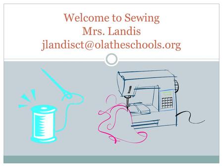 Welcome to Sewing Mrs. Landis