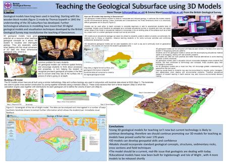 Teaching the Geological Subsurface using 3D ModelsTeaching the Geological Subsurface using 3D Models Steve Thorpe & Emma Ward