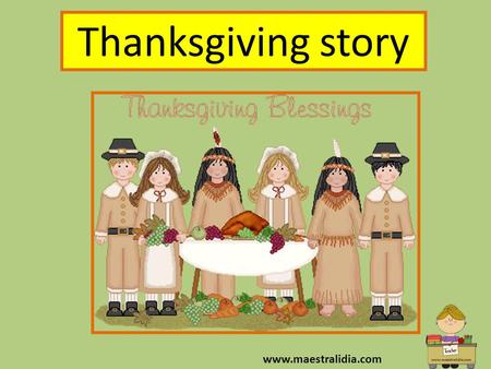 Thanksgiving story www.maestralidia.com.