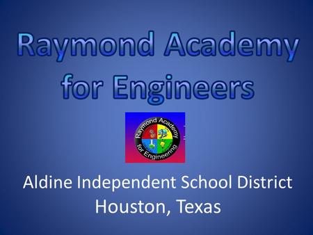 Aldine Independent School District The Aldine Independent School District is based in northern Harris County. AISD serves students from Houston, Greenspoint,