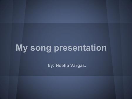 My song presentation By: Noelia Vargas.. We found love. By: Rihanna.