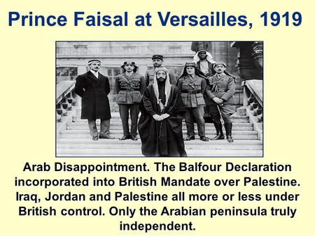 Prince Faisal at Versailles, 1919