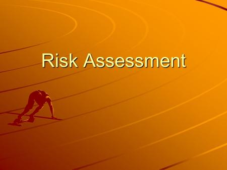 Risk Assessment. List the possible risks to the performer in a sport of your choice (select a venue too) Why is it important for you to be aware of the.