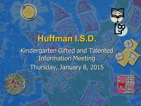Kindergarten Gifted and Talented Information Meeting