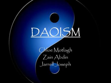 DAOISM Chloe Motlagh Zain Abdin Jarrell Joseph. The Religions Gods The religions founder was named Lao-zi. Daoism does not believe in gods as such rather.