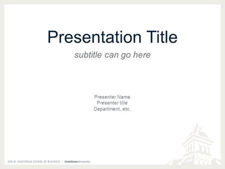 Presentation Title subtitle can go here Presenter Name Presenter title Department, etc.