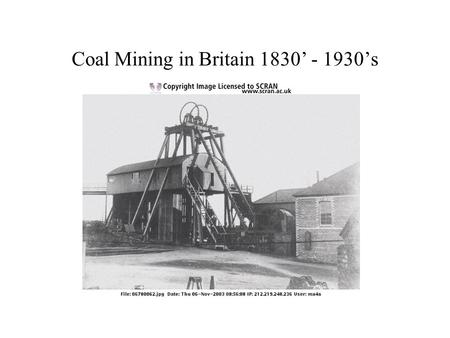 Coal Mining in Britain 1830’ ’s