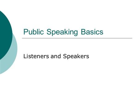 Public Speaking Basics
