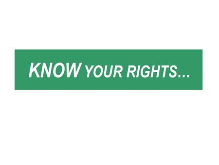 KNOW YOUR RIGHTS…. WAGES….. the general minimum wage is $10.25 students under 18 years old who work under 28 hours per week or during a school holiday.