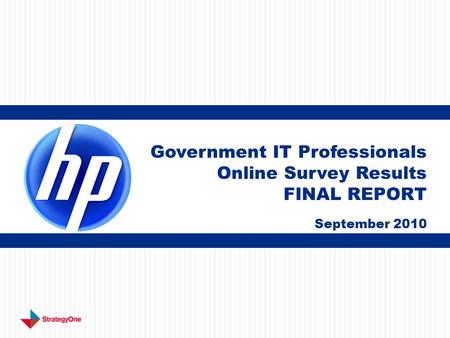 Government IT Professionals Online Survey Results FINAL REPORT September 2010.