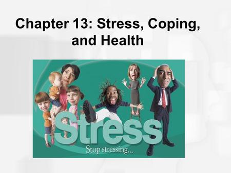 Chapter 13: Stress, Coping, and Health. The Relationship Between Stress and Disease Contagious diseases vs. chronic diseases –Biopsychosocial model –Health.