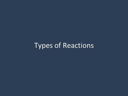 Types of Reactions. Mass of a chemical reaction activity Purpose: Does the mass change during a chemical reaction? Procedure: Put 0.5 cm of CuSO4 into.