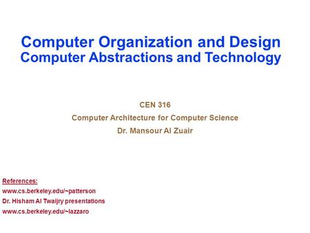 Computer Organization and Design Computer Abstractions and Technology