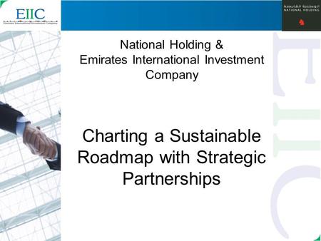 National Holding & Emirates International Investment Company Charting a Sustainable Roadmap with Strategic Partnerships.
