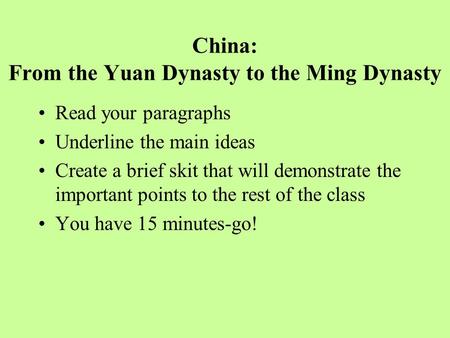 China: From the Yuan Dynasty to the Ming Dynasty