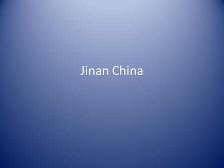 Jinan China. Jinan Facts Jinan is the capital of Shandong in Eastern China The city, which holds sub- provincial administrative status, is located in.