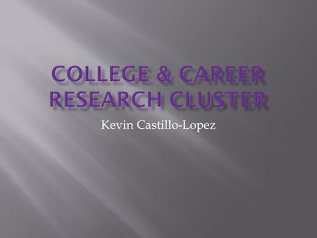 Kevin Castillo-Lopez.  I always enjoyed watching CSI and solving mysteries/crimes.  I consider myself a problem-solver and like to solve the unknown.