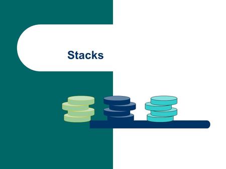 Stacks. A stack is a data structure that holds a sequence of elements and stores and retrieves items in a last-in first- out manner (LIFO). This means.