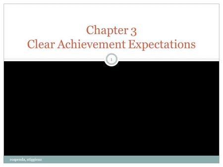 Rospenda, stiggiens 1 Chapter 3 Clear Achievement Expectations.