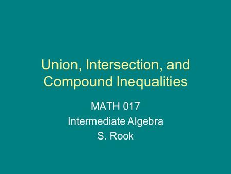Union, Intersection, and Compound Inequalities