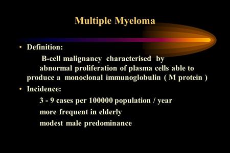 Multiple Myeloma Definition: