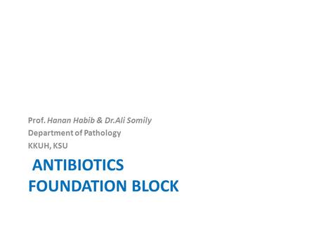 Antibiotics Foundation Block
