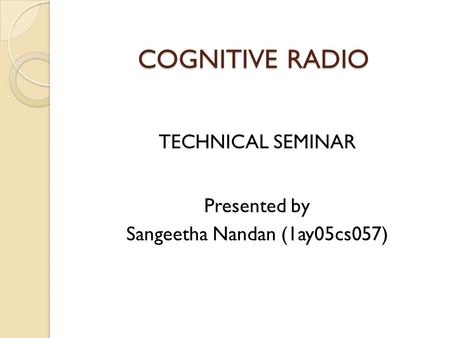 Sangeetha Nandan (1ay05cs057)