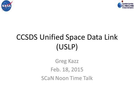 CCSDS Unified Space Data Link (USLP)