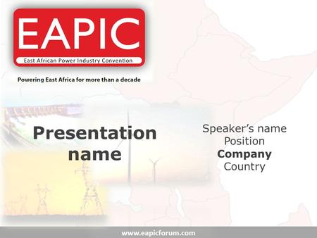 Www.eapicforum.com Presentation name Speaker’s name Position Company Country.