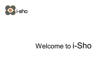 Welcome to i-Sho. Introduction Data presented chronologically in a timeline (Channel) Data can be: organised, retrieved, tagged, hyperlinked, sorted,