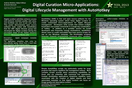 Digital curation activities enhance access and retrieval, maintain quality, add value, and facilitate use and re-use over time. This poster demonstrates.