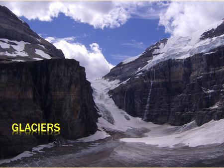  A glacier is a thick mass of ice, composed of compacted and recrystallized snow that forms over thousands of years.  Glacier only flow or move over.