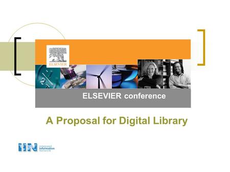 A Proposal for Digital Library ELSEVIER conference.