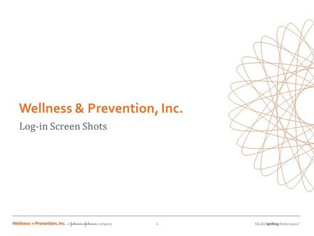 Wellness & Prevention, Inc. Log-in Screen Shots 1.