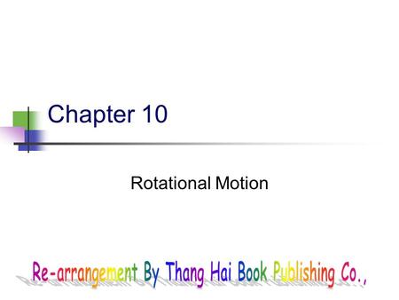 Chapter 10 Rotational Motion 2 3 10.1 Rigid Object A rigid object is one that is nondeformable The relative locations of all particles making up the.