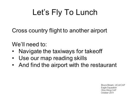 Let’s Fly To Lunch Cross country flight to another airport