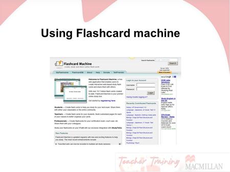 Using Flashcard machine. Go to www.flashcardmachine.com and log in.www.flashcardmachine.com Click on Create a new flashcard set as before and fill in.