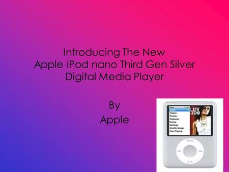 Introducing The New Apple iPod nano Third Gen Silver Digital Media Player By Apple.