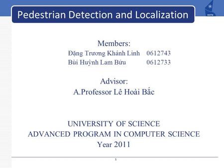 Pedestrian Detection and Localization