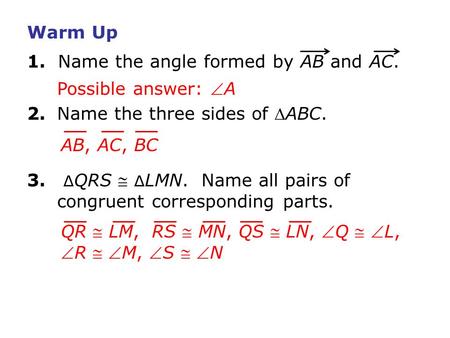 1. Name the angle formed by AB and AC.