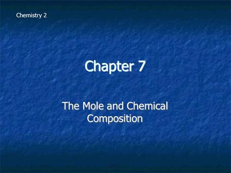 The Mole and Chemical Composition